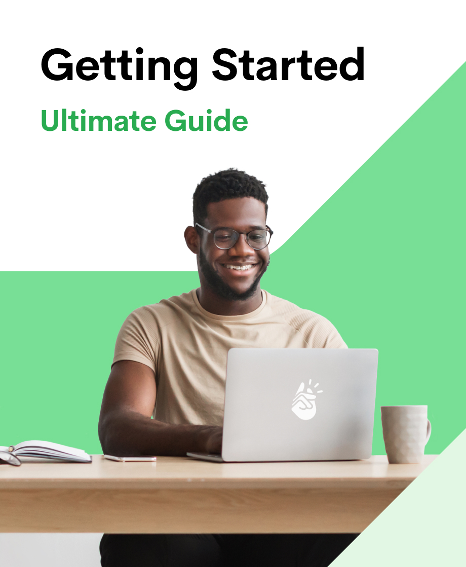 Your Ultimate Guide to Getting Started